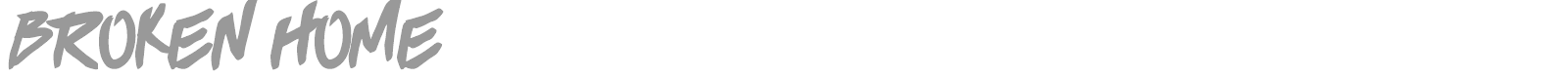 Broken Home font preview